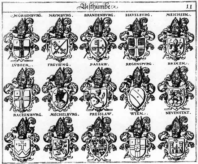 Coats of arms of Brandenburg, Brixen, Freysingen, Havelbug, Lübeck, Mechelburg, Meckhelburg, Mecklenburg, Meichsen, Meissen, Mörseburg, Naumburg, Passaw Bischof, Preslaw, Ratzenburg, Regenspurg, Wien