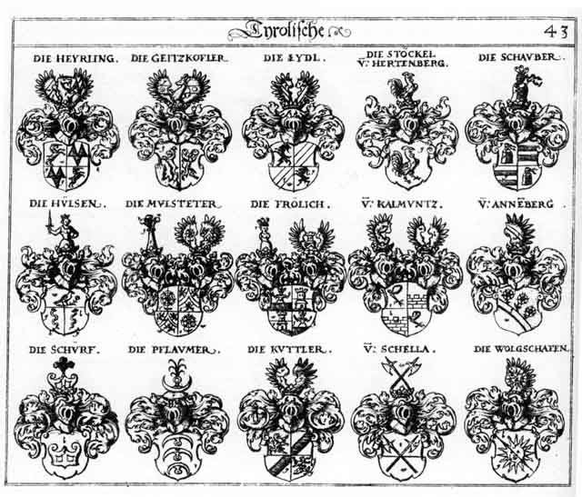 Coats of arms of Frölich, Geitzkoffler, Heyrling, Hüls, Hülsen, Kalmüntz, Kuttler, Lidl, Liedl, Lydetz, Lydl, Mülstetter, Pflaumer, Pflaumern, Schauber, Schella, Schürf, Stöckel, Wolgschasen