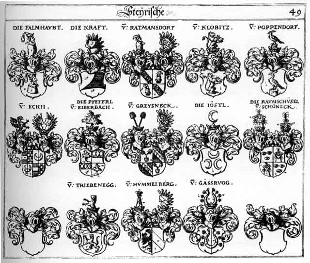 Coats of arms of Eck, Ecken, Eckh, Egg, Falmhaupt, Gässrugg, Gessrugg, Greysneck, Humelberg, Hummelberg, Joestl, Jöstl, Klobitz, Pfeferl, Poppendorff, Ratmansdorff, Raumschuffel, Triebenegk, Trübeneck