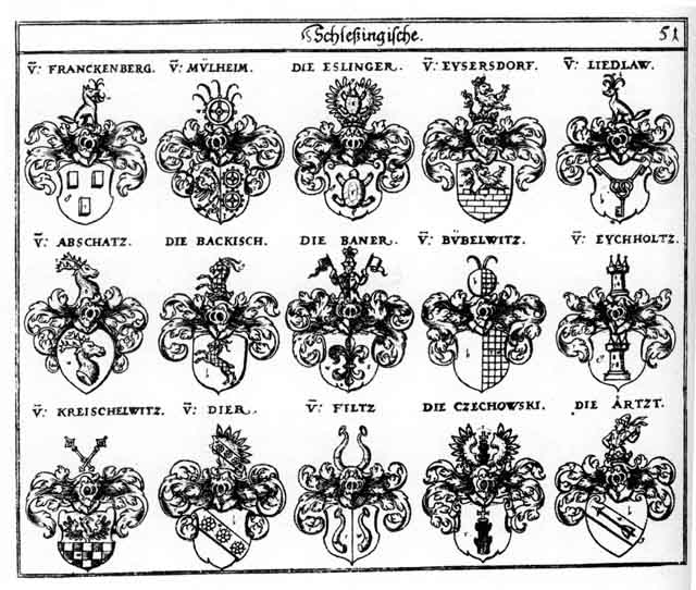 Coats of arms of Abschatz, Backisch, Baner, Bübelwitz, Czechowsky, Dier, Eslinger, Eychholtz, Eysersdorff, Filz, Franckenberg, Kreischelwitz, Liedlaw, Mülheim, Müllenheim, Mylheim