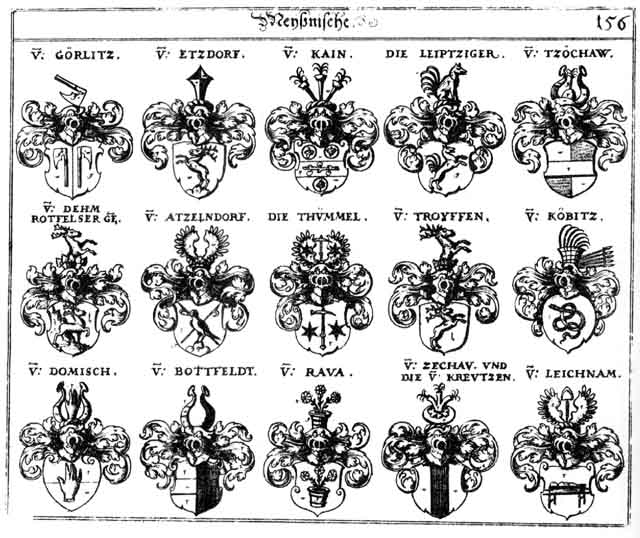 Coats of arms of Atzeldorff, Bottfeldt, Creutzen, Dehm, Domisch, Etzdorff, Goerlitz, Görlitz, Kain, Kobitz, Kreutzen, Leichnam, Leipzig, Leipziger, Rava, Rothseller, Thümmel, Troyffen, Tzochaw, Zechau