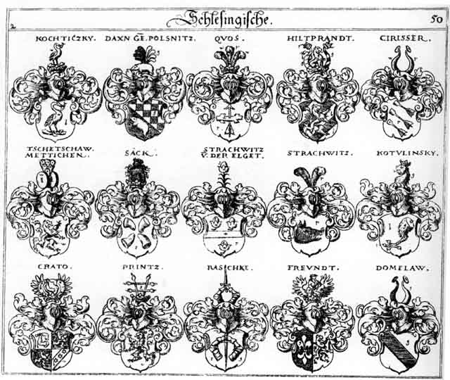 Coats of arms of Cirisser, Crato, Daxn, Domelaw, Freund, Hildprandt, Hilteprandt, Hiltprandt, Kochziczky, Kotulinsky, Printz, Quos, Raschke, Säck, Säcke, Saecke, Strackwitz, Tschetschaw