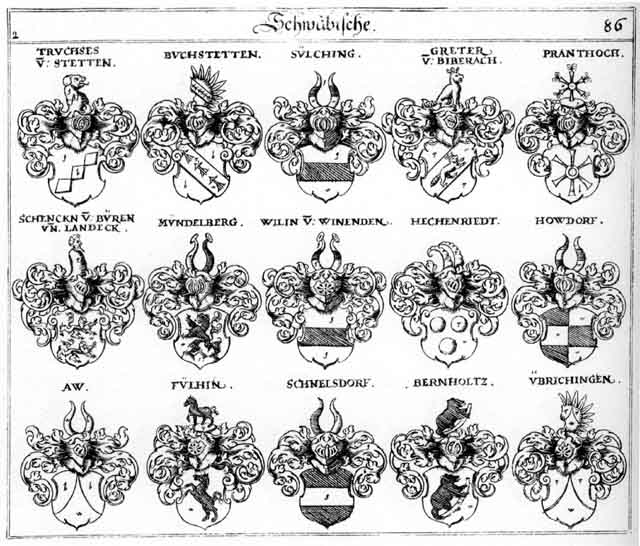 Coats of arms of Aw, Bernholz, Buchstetten, Fülhin, Greter, Hechenriedt, Höwdorff, Höwdorffer, Mündelberg, Pranthoch, Schnelsdorf, Sülching, Truchsesen, Ubrichingen, Wilin, Willing