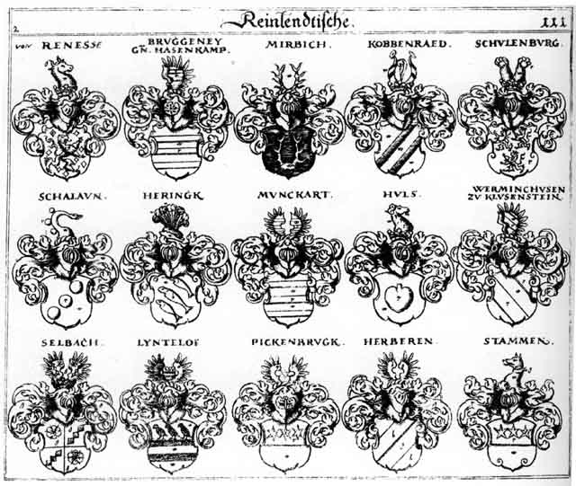 Coats of arms of Burggeneg, Hasenkamp, Herberen, Hering, Heringk, Hüls, Hülsen, Klingenberg, Kobbenraëd, Lindenloë, Lyriteloë, Mirbich, Münckart, Pickenbrugk, Renese, Schalaun, Selbach, von der Schulenburg, Werminchusen