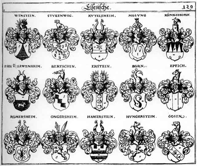 Coats of arms of Bertschin, Born, Epfich, Erstein, Esel, Gosen, Hamerstein, Hammerstein, Hungerstein, Koenigshofen, Königshofen, Künigshofen, Kütelsheim, Mosung, Romersheim, Stubenweg, Uttenhofen, Winstein