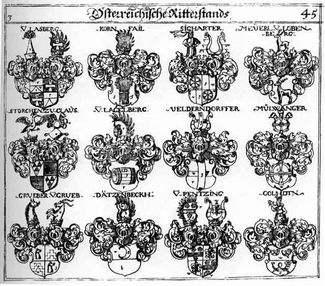 Coats of arms of Dantzenbebkh, Goldtn, Gruber, Grueber, Kornfail, Lagelberg, Lasberg, Meuerl, Mülwanger, Pentzing, Pentzinger, Sigharter, Storchen, Tattenbeck, Velderndorffer