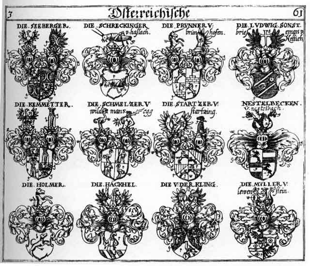 Coats of arms of Brieseman, Brunner, Häckel, Häckhel, Haeckel, Höckel, Holmer, Ludwig, Ludwigen, Nestelbecken, Prunner, Schmeltzer, Schreckinger, Startzer