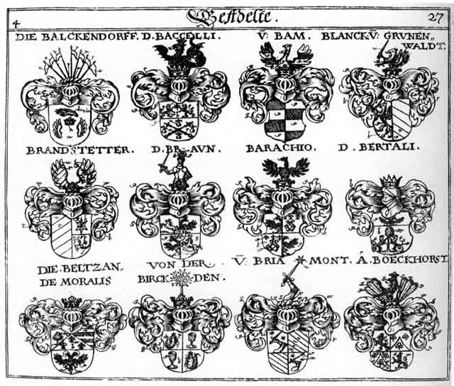 Coats of arms of Baccelli, Balckendorff, Bam, Barachio, Beltzan, Bertali, Bircken, Blanck, Boeckhorst, Brandstetter, Braun, Braunen, Briamont, Plancken, Prandstetter