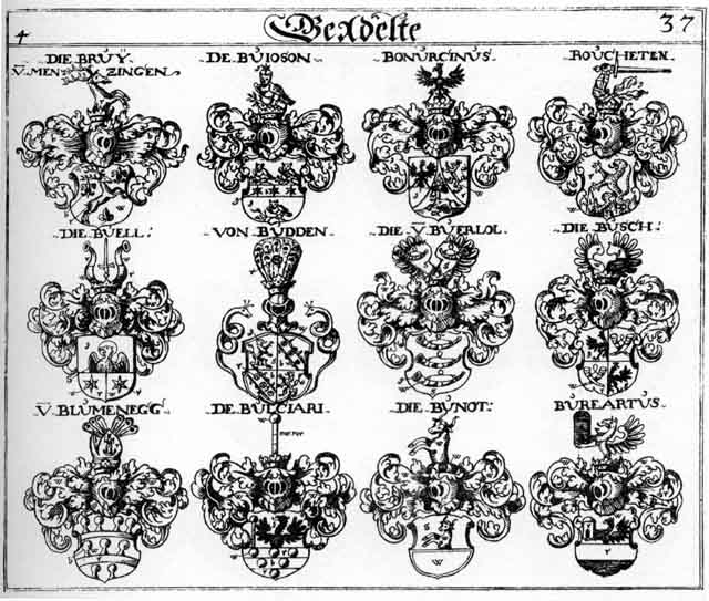 Coats of arms of Blumenegg, Bonurcing, Boucheten, Bruy, Bruyns, Budden, Buel, Buerlol, Buioson, Bulciari, Bunot, Burcartus, Von Busch