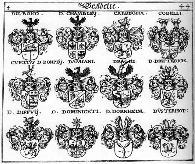 Coats of arms of Bono, Carregha, Chambles, Cobelli, Curtius, Damiani, Diffug, Dominiceti, Dornheim, Draghi, Düsterhop, Kurtzen