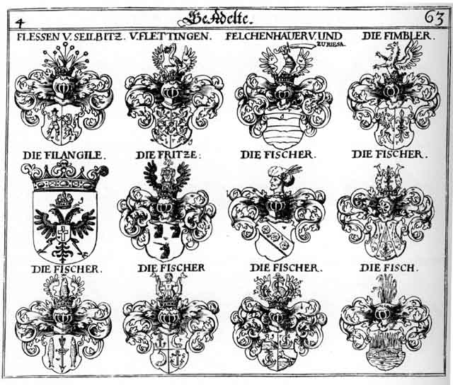 Coats of arms of Felchenhauer, Filangile, Fimbler, Fisch, Fischen, Fischer, Flessen, Flettingen, Fritze, Vischer, Zuriesa