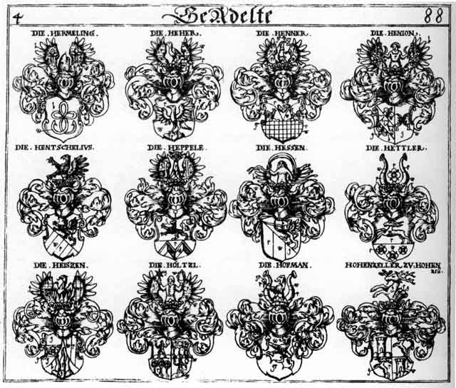 Coats of arms of Heher, Heiszen, Henion, Henner, Heppele, Hermeling, Hess, Hessen, Hettler, Hoffmann, Hoffmanner, Hohenzoller, Holtzel, Höltzl