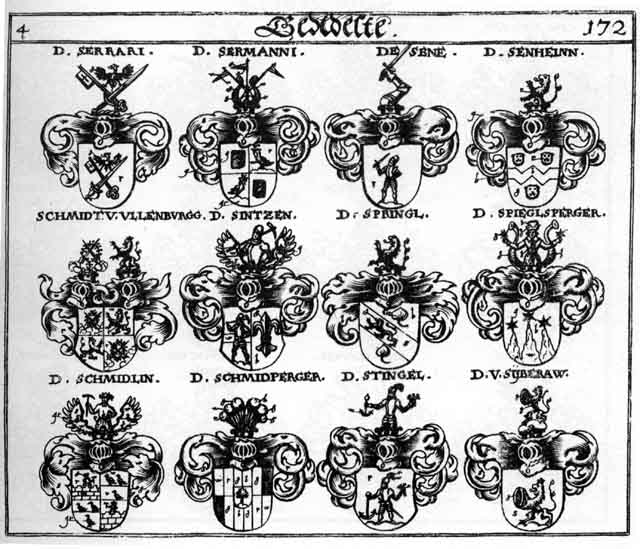 Coats of arms of Schmidberg, Schmidberger, Schmidlin, Schmidt, Schmidten, Schmit, Schmitherger, Sene, Senheinn, Sermanni, Serrari, Sintzen, Spiegelsberger, Springl, Stingel, Syberaw