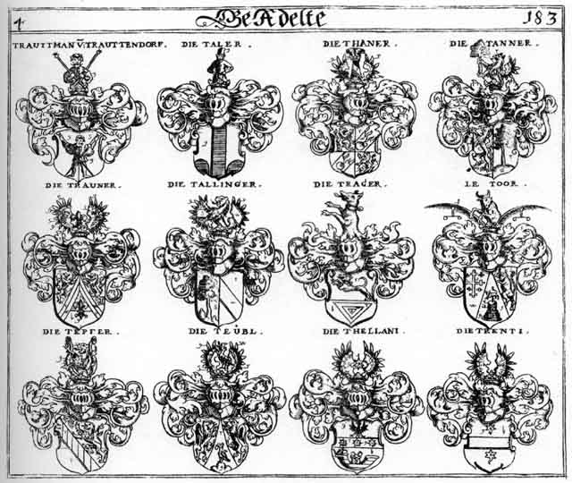 Coats of arms of Taler, Taller, Tallinger, Tanner, Teubel, Thaner, Thellani, Toor, Trager, Trauner, Trautmann, Trenti