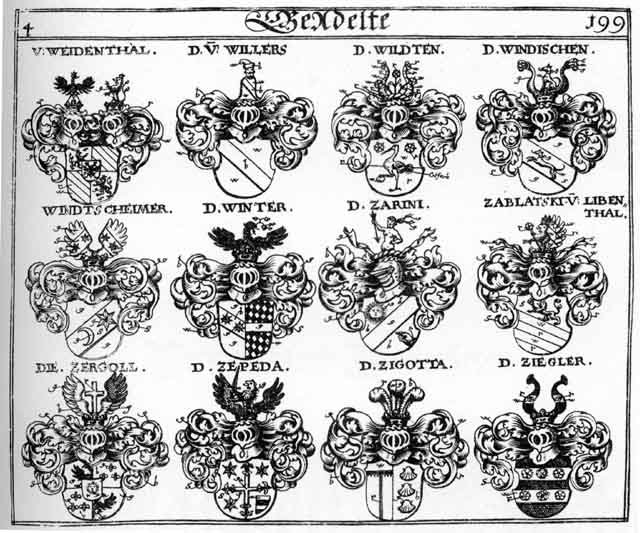 Coats of arms of Weidenthal, Wilden, Wildten, Willers, Winder, Windischen, Windtscheimer, Winter, Zachatsky, Zarni, Zegler, Zepeda, Zergoli, Zigler, Zigotta