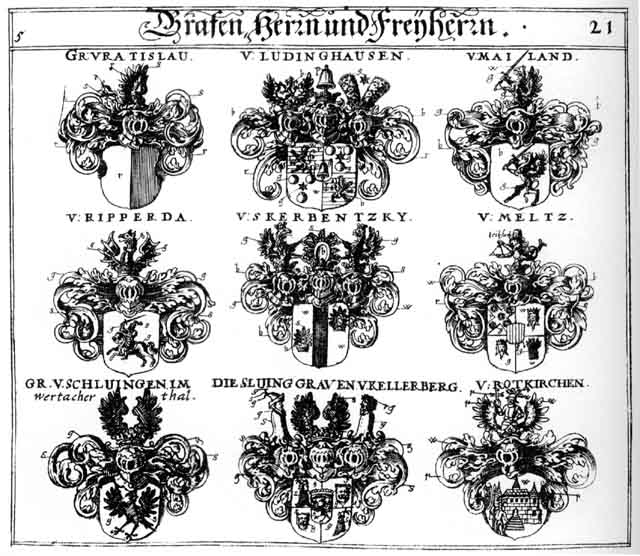 Coats of arms of Kellerberg, Ludinghausen, Mailand FH, Mayland, Meiland, Meltz F H, Ripperda, Rotkirchen FH, Schluingen, Skerbensky FH, Sluing, Uratislau