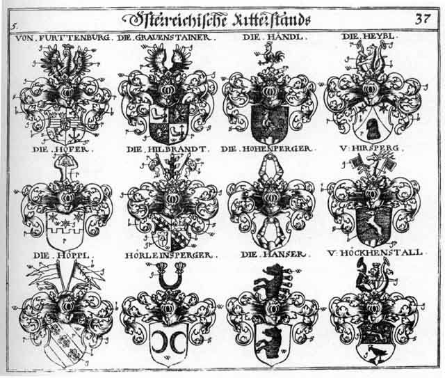 Coats of arms of Furtenburg, Gravenstein, Gravensteiner, Haindl, Handl, Hanser, Hendl, Heybl, Hilbrand, Hilbranden, Hilprandt, Hochenberg, Höckenstall, Hoeckenstall, Hofer, Hoffer, Hohenberg, Hohenberger, Hoppl, Horleinsperger