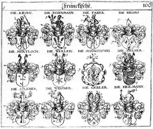 Coats of arms of Brious, Faber, Fabri, Gebler, Heilmann, Mertloch, Riesen, Rysen, Schmisinckh, Utzen, Werlein, Werner, Wisner, Wissner
