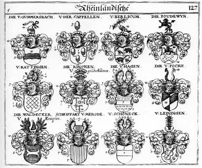Coats of arms of Berlicum, Fockh, Gummersbach, Hagen, Haggen, Hagn, Leiningen, Poudewyn, Rattingen, Rinckhen, Scheiffart, Shöneck, Waldecker