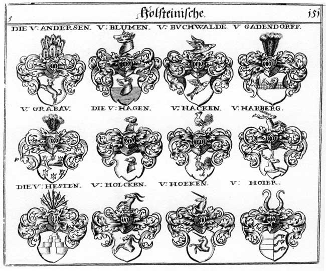 Coats of arms of Blumen, Buchwalde, Gadendorff, Grabau, Grabou, Hack, Hacken, Hackhen, Hagen, Haggen, Hagken, Hagn, Harberg, Hesten, Höcken, Hoecken, Hojer, Holcken, Stucken