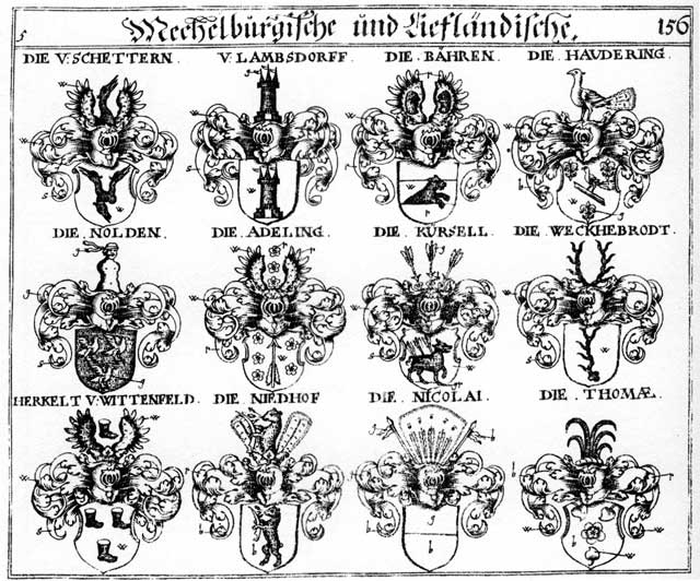 Coats of arms of Adelinus, Bähren, Haudering, Herkelt, Kürfell, Lambsdorff, Nicolai, Niedhoff, Nolden, Reichen, Schettern, Schifflaw, Thomae, Weckebrodt