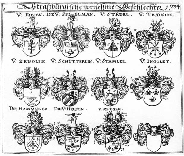 Coats of arms of Hammerer, Heusen, Heysen, Ingolt, Kipsen, Kupsen, Muegen, Mügen, Schütterlin, Spielmann, Städel, Stämler, Trausch, Zeifolph