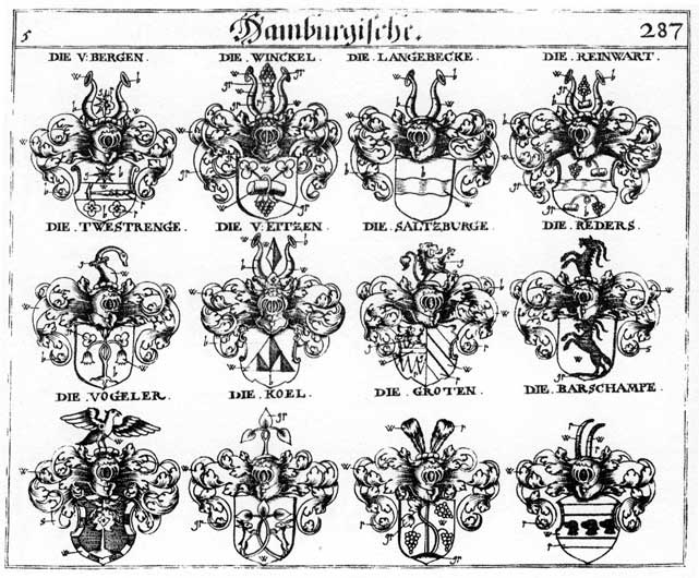 Coats of arms of Barschampe, Berg, Bergen, Berghen, Eitzen, Groten, Koël, Langebecke, Mercken, Reders, Reinwart, Saltzburge, Twestrenge, Vogeler, Vogler, Winckel
