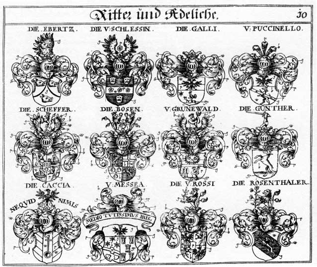 Coats of arms of Bosen, Caccia, Ebertz, Ebertzen, Galli, Grüenenwald, Grünewald, Gryenenwald, Günther, Gyntter, Messen, Pose, Posen, Puccinello, Rosenthaler, Ross, Rossi, Scheffer, Schlessin, Vanechir