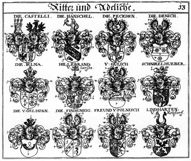 Coats of arms of Becke, Castellitt, Findenich, Freund, Gelhorn, Gulich, Haenschel, Hänschel, Hentschel, Hildeprandt, Hillebrandt, Jelna, Lindhardten, Peck, Peckh]en, Schnickelhueber