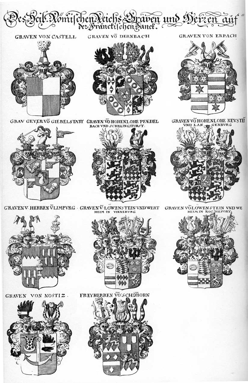 Coats of arms of Castel, Dernbach, Erbach, Erpach, Geyer, Hohenloë, Leuenstein, Loewenstein, Löwenstein, Nostitz, Schönborn FH