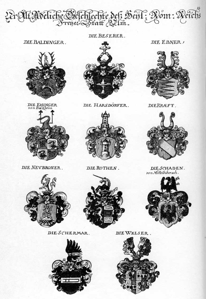 Coats of arms of Baldinger, Besler, Ebner, Ehinger, Harsdörfer, Kraefft, Neubronner, Neubrunner, Pesler, Roden, Rodt, Roten, Roth, Rothen, Schaden, Schermair, Unterwalden